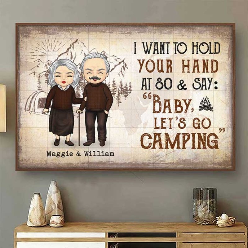 I Wanna Hold Your Hand And Go Camping With You At 80 - Personalized Poster — Posters & Prints