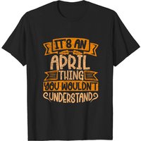 C'est un truc d'avril que vous ne comprendriez pas - T-shirt avril pour hommes — T-shirts pour hommes