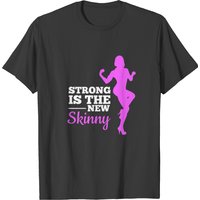 Strong Is The New Skinny Men's Gym Fitness Workout T-Shirt
