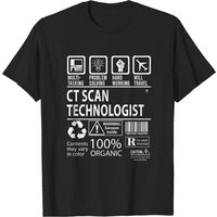 Ct Scan Technologist T Shirt - Multitasking Job Tee for Men