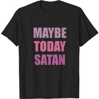 T-shirt Maybe Today Satan pour hommes en noir — T-shirts pour hommes