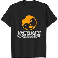 T-shirt Save The Earth! La seule planète qui a du chocolat pour hommes — T-shirts pour hommes