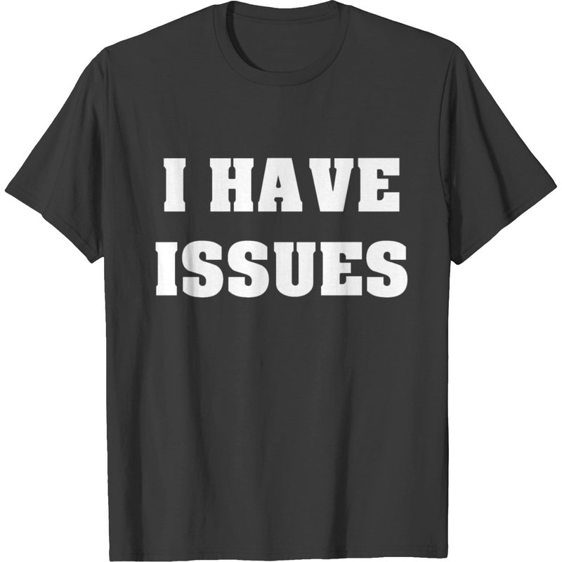 T-shirt I Have Issues pour hommes en noir — T-shirts pour hommes