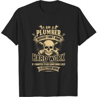 T-shirt I Am A Plumber pour hommes - Thème du travail acharné — T-shirts pour hommes