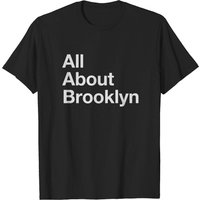 All About Brooklyn NYC Men's T-Shirt