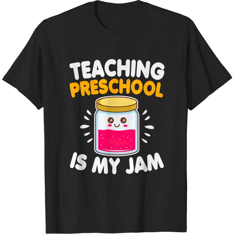 Funny Teacher Preschool Is My Jam T-Shirt for Men — Mens T Shirts