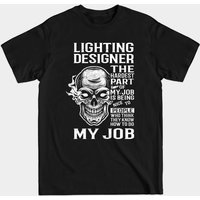 T-shirt Designer d'Éclairage pour Hommes - Le Cadeau de la Partie la Plus Difficile