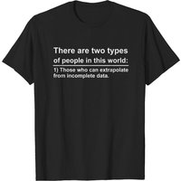 There Are Two Types Of People T-Shirt for Men - Black