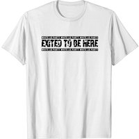 T-shirt pour hommes White Lie Party - Design Exited To Be Here — T-shirts pour hommes