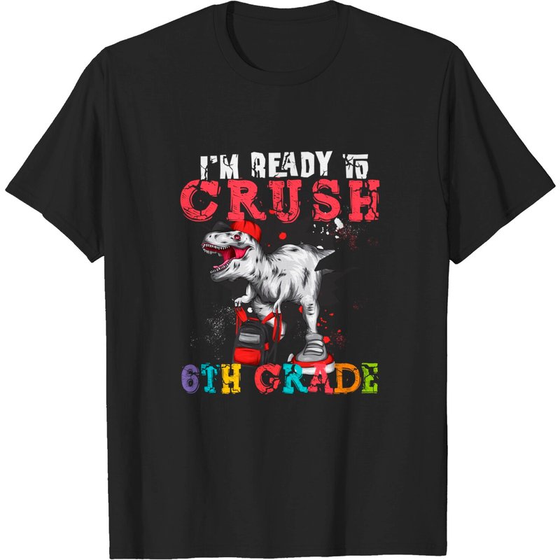 Men's Ready To Crush 6th Grade Dinosaur T-Shirt