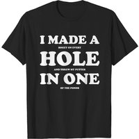 Hole In One Funny Golf T-Shirt for Men