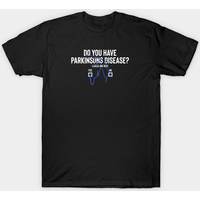 T-shirt Avez-vous la maladie de Parkinson pour hommes - Noir — T-shirts pour hommes