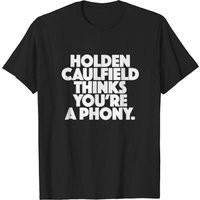 T-shirt Holden Caulfield Pense Que Vous Êtes Un Phony — T-shirts pour hommes