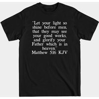T-shirt pour hommes Matthew 5:16 KJV avec police blanche