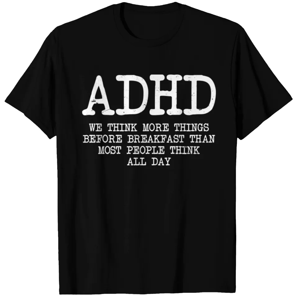 T-shirt ADHD pour hommes - Pensez plus avant d'offrir - T-shirt noir — T-shirts pour hommes