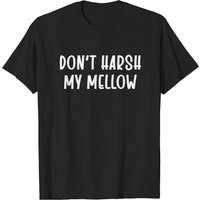 T-shirt pour hommes Dont Harsh My Mellow en noir — T-shirts pour hommes