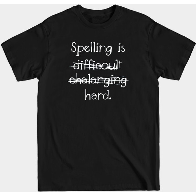 Spelling Is Hard - T-shirt pour hommes - Noir
