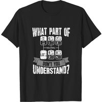 What Part Of Don't You Understand Trucker T-Shirt for Men
