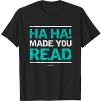 Funny Teacher T-Shirt for Men - Made You Read Gift — Mens T Shirts