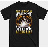 Voici à quoi ressemble un soudeur exceptionnel - T-shirt