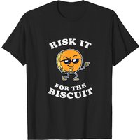 Risk It For The Biscuit - Buscuit T-shirt pour hommes