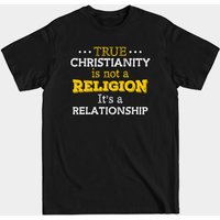 T-Shirt True Christianity Is Not A Religion pour Hommes - Christian Designs — T-shirts pour hommes
