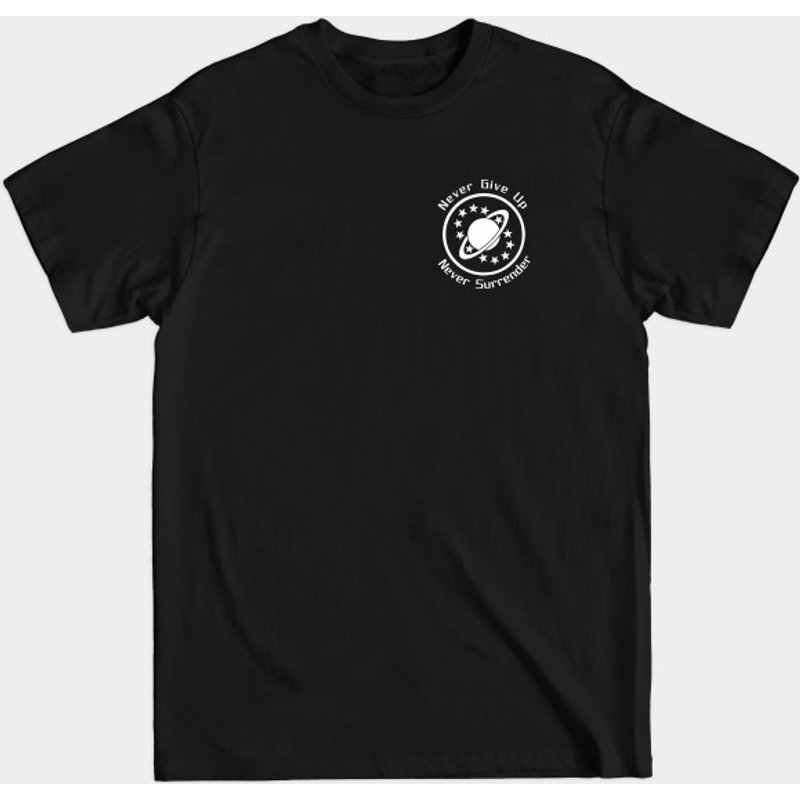 Never Give Up, Never Surrender - Galaxy Quest Men's T-Shirt — Mens T Shirts