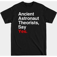 T-shirt pour hommes Ancient Astronaut Theorists Say Yes. Noir — T-shirts pour hommes