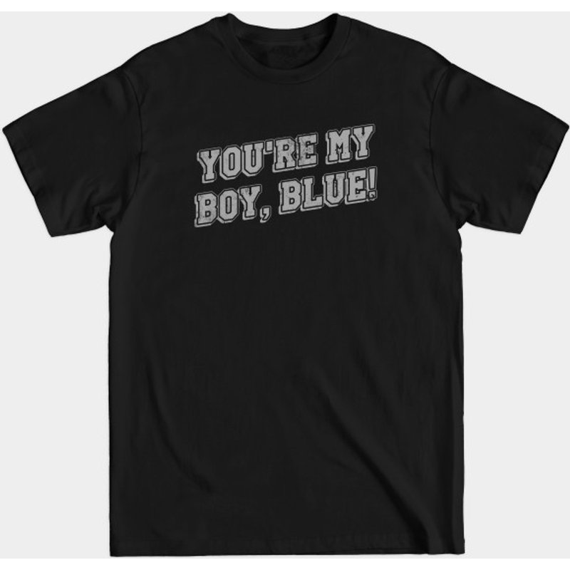 T-shirt You're My Boy, Blue Film Classique pour Hommes — T-shirts pour hommes
