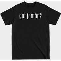 T-shirt Got Jamón? en espagnol