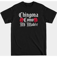 T-shirt pour hommes Chingona Como Mi Madre - Femmes autonomes