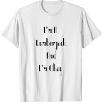 Je suis bûcheron et ça va - T-shirt pour hommes