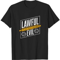 Character Alignment Quotes - Lawful Evil T-Shirt for Men