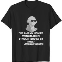 T-shirt Me And My Homies Georg Washington pour hommes