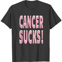 Cancer Sucks Fight Cancer T-Shirt for Men — Mens T Shirts
