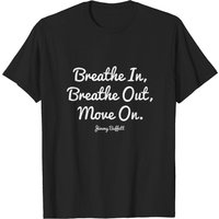 T-shirt Breathe In Breathe Out Move On pour hommes — T-shirts pour hommes