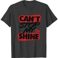 T-shirt pour hommes Can't Stop My Shine de Stayfly Clothing — T-shirts pour hommes