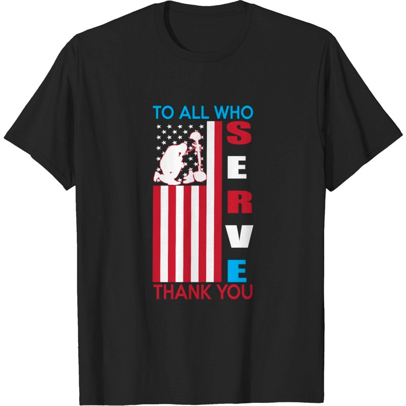 To All Who Serve Thank You T-shirt for Men