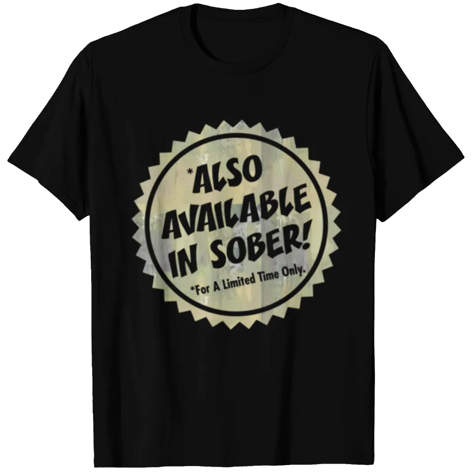 Also Available In Sober T-Shirt for Men - Black — Mens T Shirts