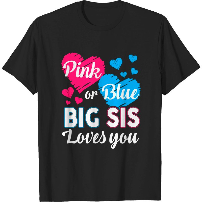 Gender Reveal Shirt for Big Sister Baby Shower — Mens T Shirts