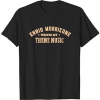 T-shirt pour hommes Ennio Morricone Writes My Theme Music — T-shirts pour hommes