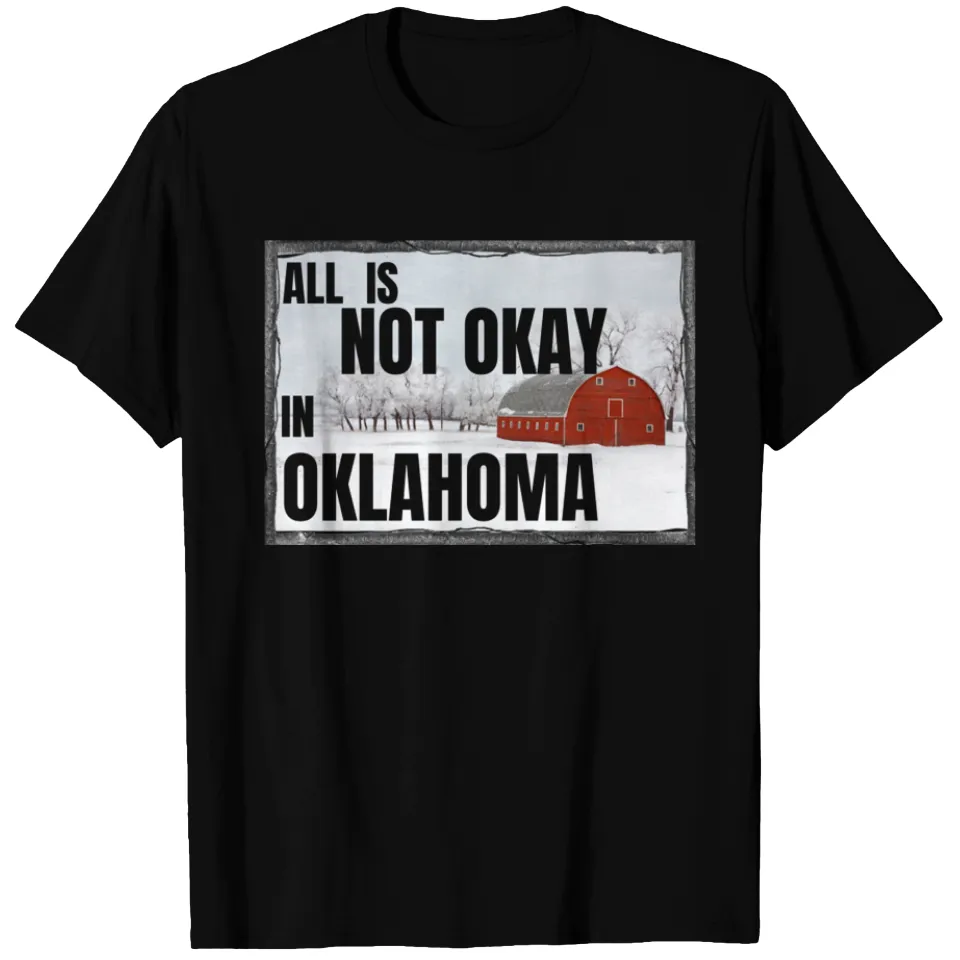 T-shirt All Is Not Okay In Oklahoma Only Murders pour hommes — T-shirts pour hommes