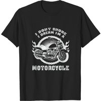 I Don't Snore I Dream I'm A Motorcycle Men's T-Shirt — Mens T Shirts