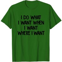 T-shirt pour hommes I Do What I Want — T-shirts pour hommes