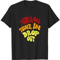 T-shirt pour hommes Timothy Leary Turn On Tune In Drop Out — T-shirts pour hommes