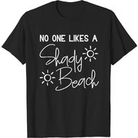 T-shirt No One Likes A Shady Beach Vacances Amusantes pour Hommes — T-shirts pour hommes