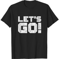 Let's Go Men's T-Shirt in Black