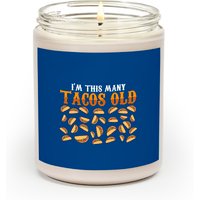 30 Year Old Taco Lovers Gag Gift Scented Candle