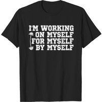 Funny Gym Motivational Quote T-Shirt for Men