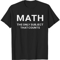 Math La Seule Matière Qui Compte T-Shirt pour Hommes
